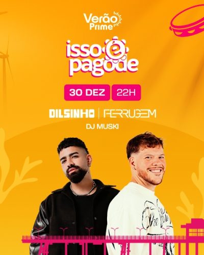 Verão Prime | Isso é Pagode – Dilsinho e Ferrugem Verão Prime | Isso é Pagode - Dilsinho e Ferrugem