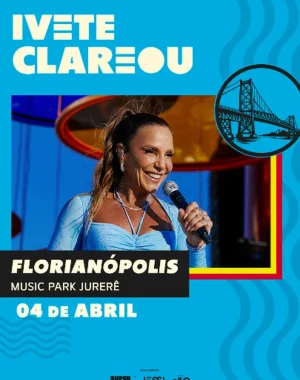 Ivete Clareou Florianópolis