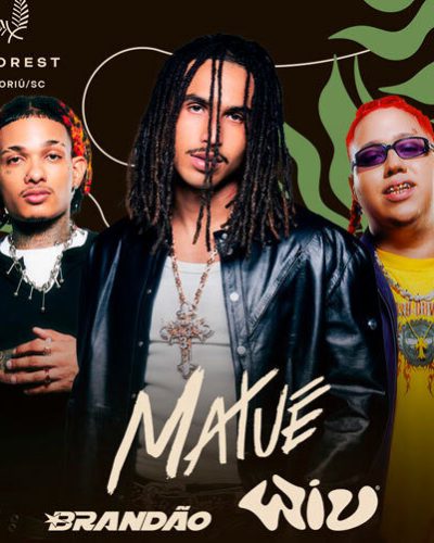 The Forest - Matuê, Wiu e Brandão