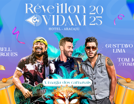 Réveillon Vidam Hotel Aracaju 2025