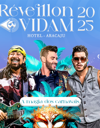 Réveillon Vidam Hotel Aracaju 2025