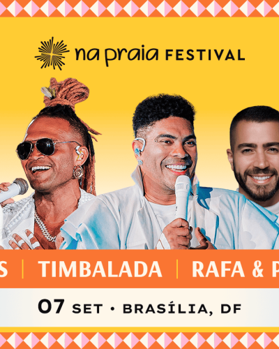 Bell Marques + Timbalada + Rafa Pipo - Na Praia Festival 2025