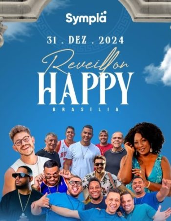 Réveillon Happy Brasília 2025 Réveillon Happy Brasília 2025