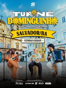 Turnê Dominguinho em Salvador