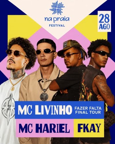 MC Livinho, Kayblack, MC Hariel e Vulgo FK no Na Praia Festival 2026