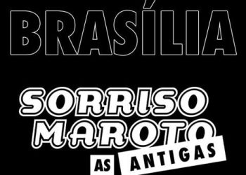 Sorriso Maroto as Antigas em Brasília